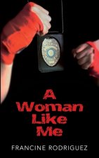 Woman Like Me