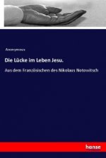 Lucke im Leben Jesu.