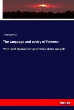 The Language and poetry of flowers: