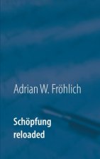 Schoepfung reloaded