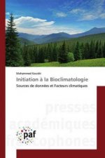 Initiation a la Bioclimatologie