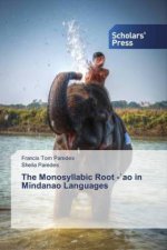 Monosyllabic Root -`ao in Mindanao Languages
