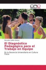 Diagnostico Pedagogico para el Trabajo en Equipo
