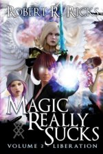 Magic Really Sucks - Volume 2 