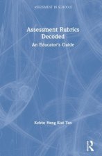 Assessment Rubrics Decoded