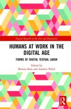 Humans at Work in the Digital Age