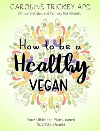 How to be a healthy vegan