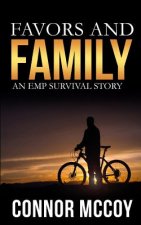 Favors And Family: An EMP Survival story