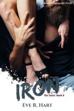 Iron: A Steel Paragons MC Novel
