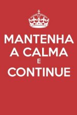 Mantenha A Calma E Continue: - Diário de Páginas em Branco - Sem Linhas - (Diário, Bloco de Notas)