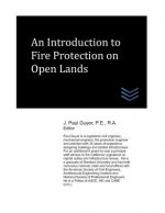 An Introduction to Fire Protection on Open Lands
