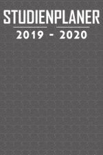 Studienplaner 2019 - 2020: Terminplaner, Kalender, Notizbuch für Studenten ♦ von September 2019 bis Oktober 2020 ♦ Studentenkalender,