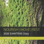 Nourish Move Rest: 2020 $ MATTERS Diary