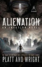 Alienation: An Invasion Novel