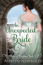 An Unexpected Bride: A Regency Romance (Brides of Brighton Book 5)