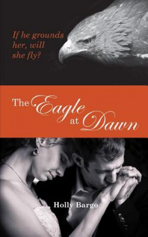 The Eagle at Dawn