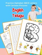 English Telugu Practice Alphabet ABCD letters with Cartoon Pictures: ఆంగ్ల తెలుగు &#