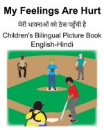 English-Hindi My Feelings Are Hurt/मेरी भावनाओं को ठेस