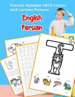 English Persian Practice Alphabet ABCD letters with Cartoon Pictures: تمرین حروف ال&