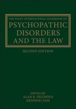 Wiley International Handbook on Psychopathic Disorders and the Law, 2nd edition