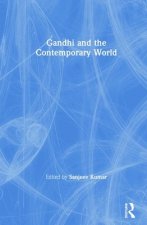 Gandhi and the Contemporary World