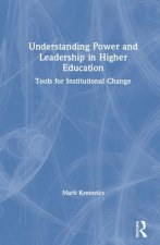 Understanding Power and Leadership in Higher Education