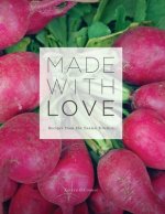 Made With Love: Recipes from the Esalen Kitchen