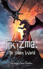Akizma: The Hidden World