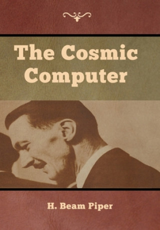 Cosmic Computer