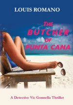 The BUTCHER of PUNTA CANA