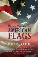 Battle Cries of the American Flags