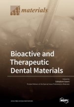 Bioactive and Therapeutic Dental Materials