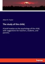 study of the child;