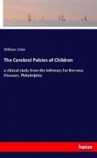 The Cerebral Palsies of Children