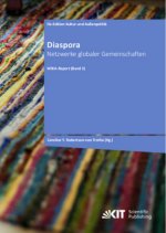 Diaspora ? Netzwerke globaler Gemeinschaften (WIKA-Report ; 3)