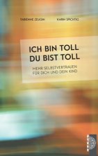 Ich bin toll, du bist toll