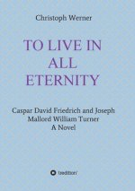 TO LIVE IN ALL ETERNITY