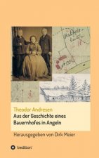Aus der Geschichte eines Bauernhofes in Angeln