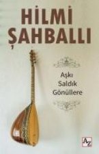 Aski Saldik Gönüllere