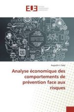 Analyse économique des comportements de prévention face aux risques