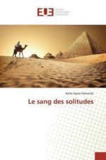 Le sang des solitudes