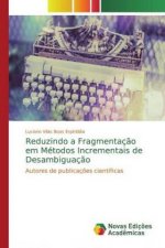 Reduzindo a Fragmentaç?o em Métodos Incrementais de Desambiguaç?o