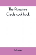 Picayune's Creole cook book