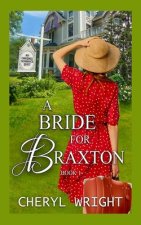 Bride for Braxton