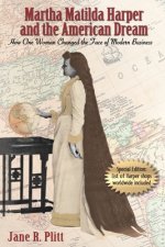 Martha Matilda Harper and the American Dream