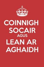 Coinnigh Socair Agus Lean Ar Aghaidh: - Irisleabhar Bán - Gan Uimh Línte - (Dialann, Leabhar nótaí)
