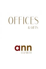 Offices & Gifts - Ann Elizabeth