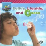 Solids, Liquids, and Gases
