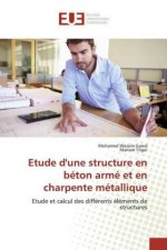 Etude d'une structure en béton armé et en charpente métallique