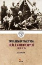 Trablusgarp Savasinda Hilal - i Ahmer Cemiyeti 1911-1912